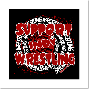 support independent wrestling Posters and Art